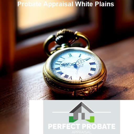 Benefits of Probate Appraisal in White Plains - Perfect Probate Appraisal White Plains