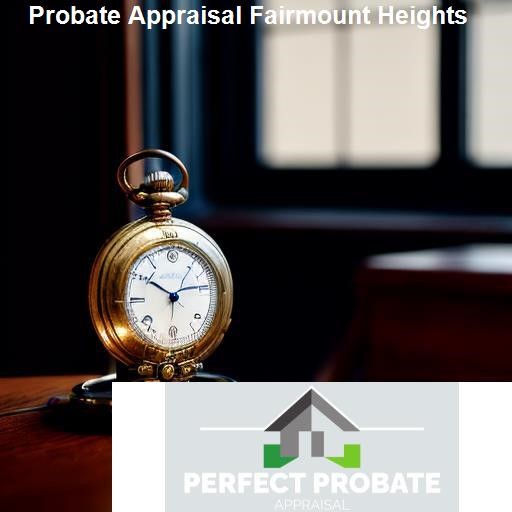 Choosing a Professional Probate Appraiser in Fairmount Heights - Perfect Probate Appraisal Fairmount Heights
