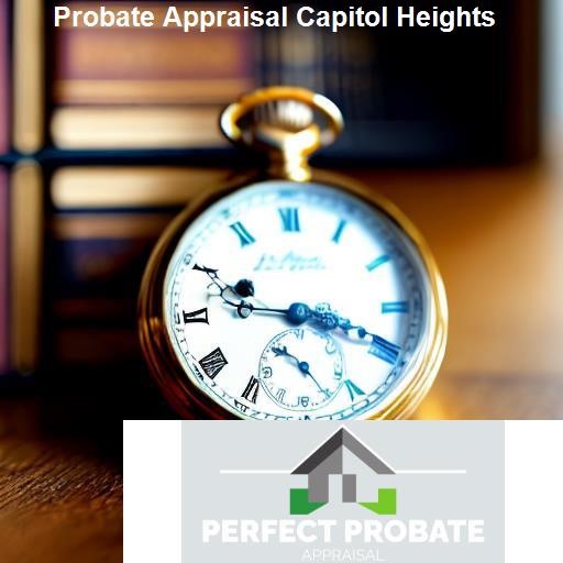Finding a Reputable Appraiser in Capitol Heights - Perfect Probate Appraisal Capitol Heights