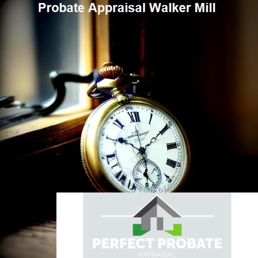 Getting the Most out of Your Probate Appraisal - Perfect Probate Appraisal Walker Mill