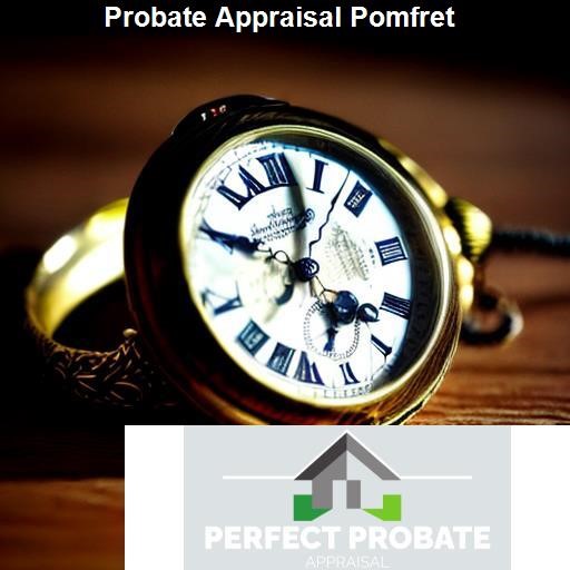 The Appraisal Process in Pomfret - Perfect Probate Appraisal Pomfret