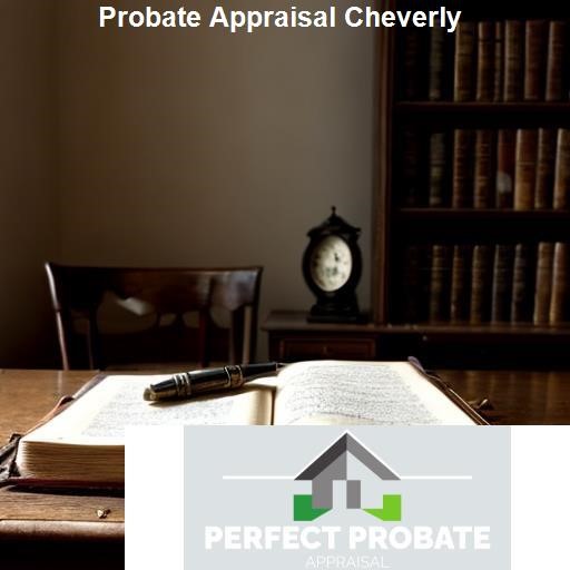 The Benefits of Probate Appraisal in Cheverly - Perfect Probate Appraisal Cheverly