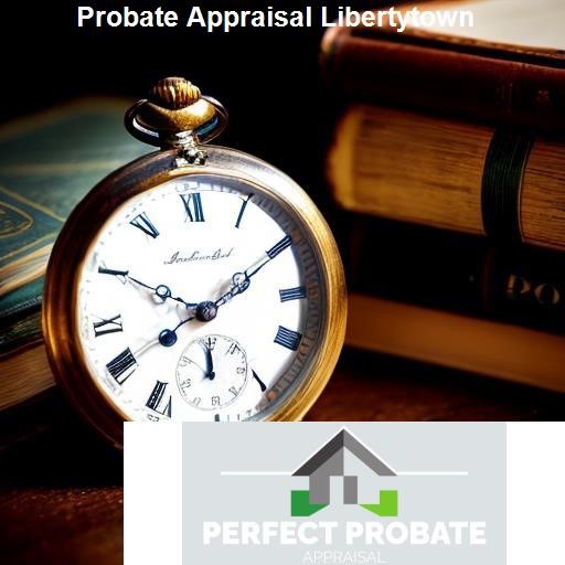 Tips for Making the Most of Your Probate Appraisal in Libertytown - Perfect Probate Appraisal Libertytown