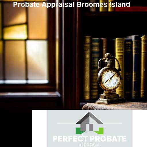 Understanding Probate Appraisal - Perfect Probate Appraisal Broomes Island