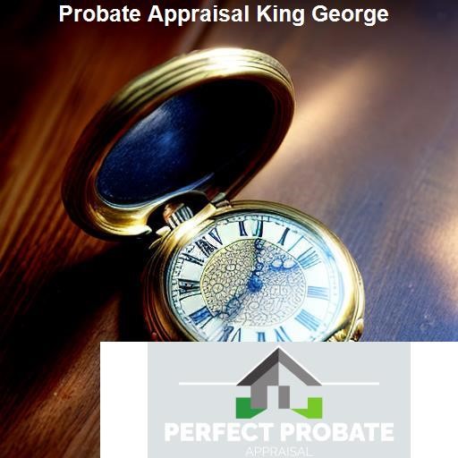 Understanding Probate Appraisal - Perfect Probate Appraisal King George
