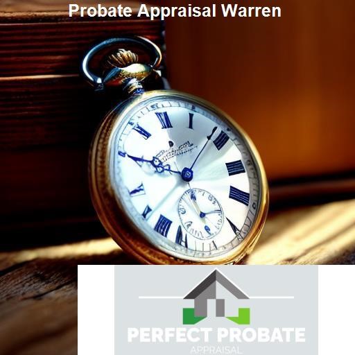Understanding Probate Appraisals - Perfect Probate Appraisal Warren