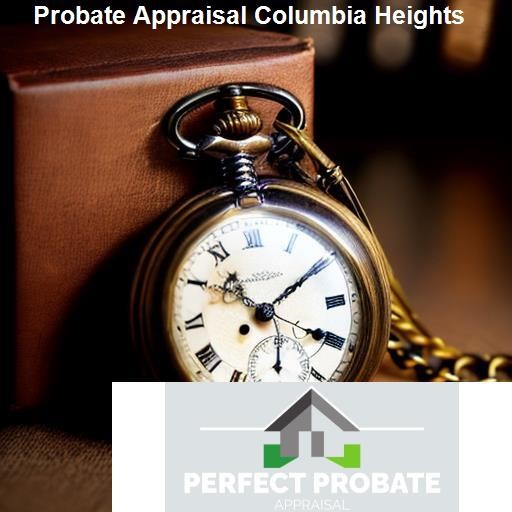Understanding The Probate Process in Columbia Heights - Perfect Probate Appraisal Columbia Heights