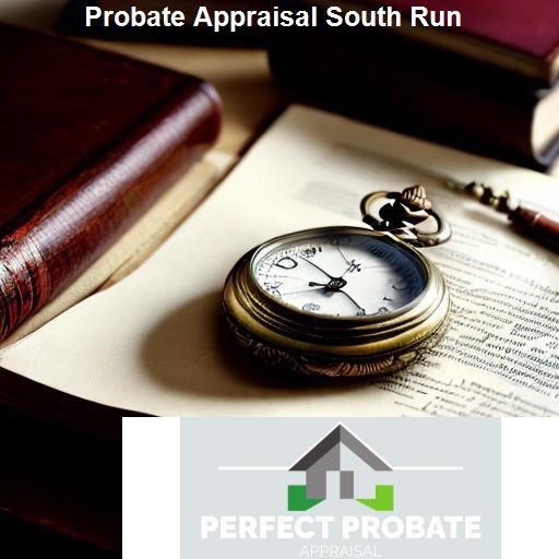 What is Involved in a Probate Appraisal in South Run? - Perfect Probate Appraisal South Run