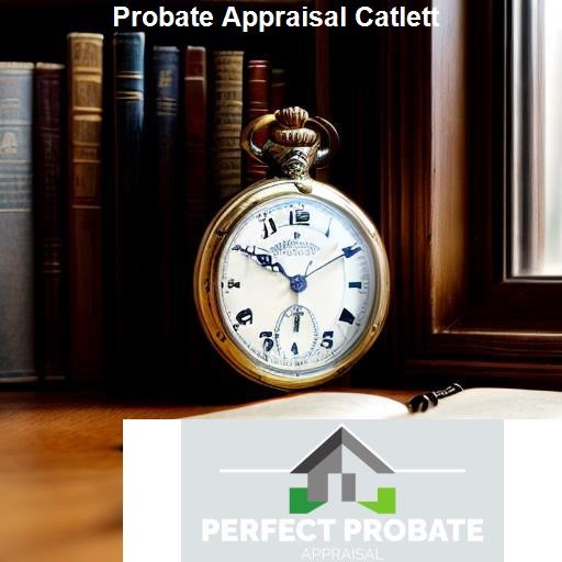 What is Probate Appraisal? - Perfect Probate Appraisal Catlett