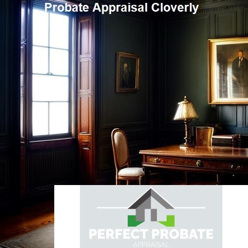 What is Probate Appraisal? - Perfect Probate Appraisal Cloverly