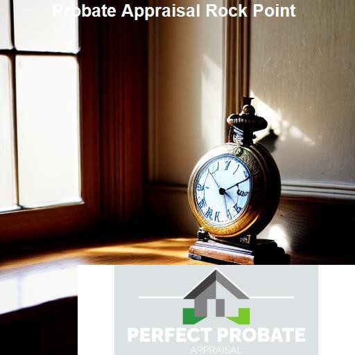 What is Probate Appraisal? - Perfect Probate Appraisal Rock Point