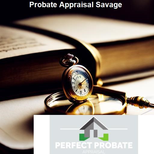 What is Probate Appraisal Savage? - Perfect Probate Appraisal Savage
