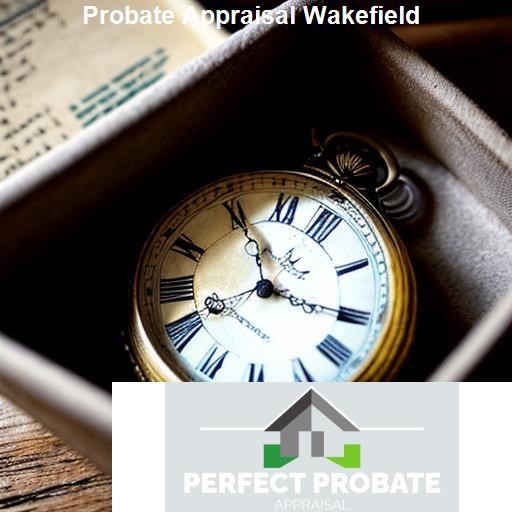 What to Expect During a Probate Appraisal in Wakefield - Perfect Probate Appraisal Wakefield
