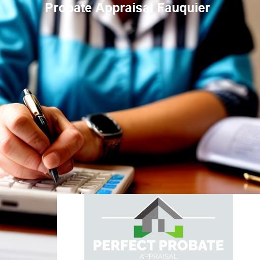 Who Performs a Probate Appraisal? - Perfect Probate Appraisal Fauquier